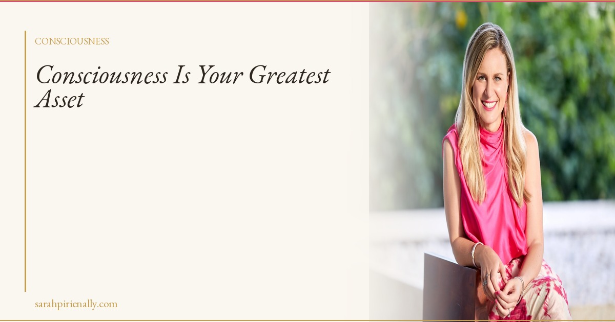 Consciousness Is Your Greatest Asset in the Age of AI